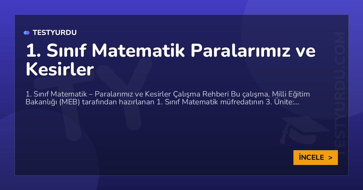 1. Sınıf Matematik Paralarımız ve Kesirler 2 1. Sınıf Matematik Paralarımız ve Kesirler
