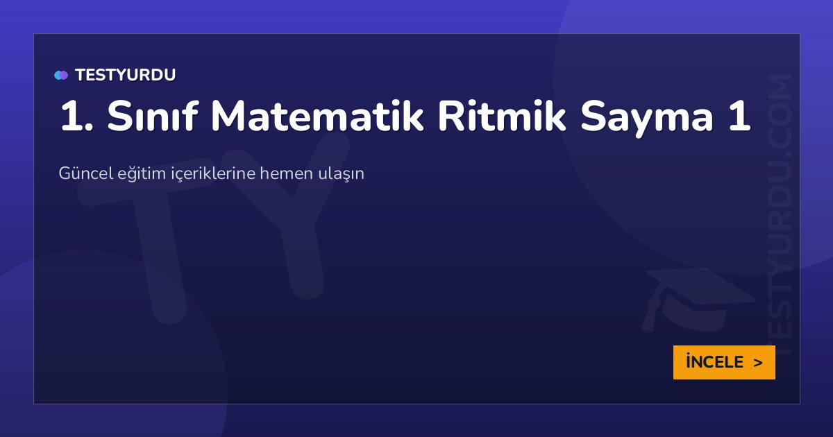 1. Sınıf Matematik Ritmik Sayma 1 2 1. Sınıf Matematik Ritmik Sayma 1