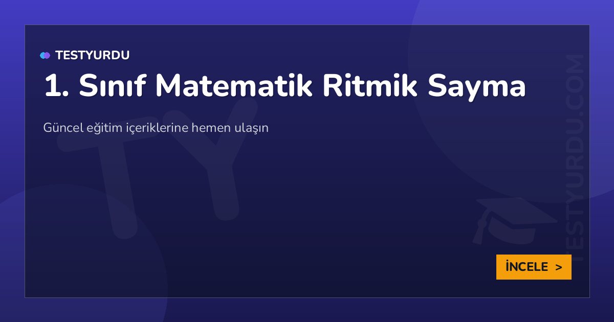 1. Sınıf Matematik Ritmik Sayma 2 1. Sınıf Matematik Ritmik Sayma
