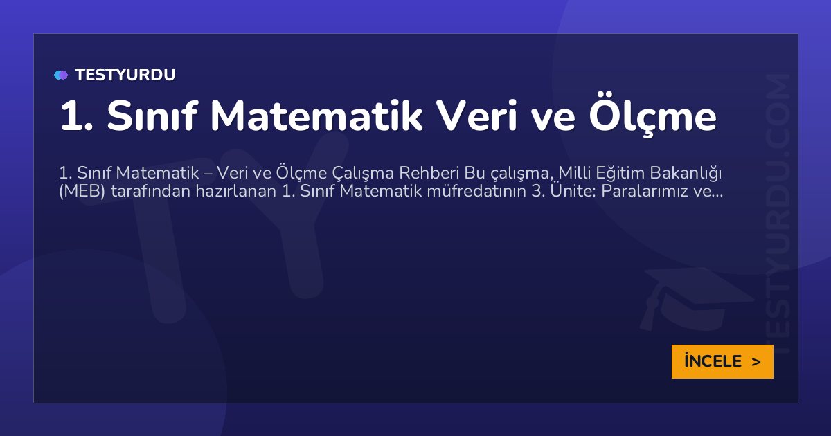 1. Sınıf Matematik Veri ve Ölçme 2 1. Sınıf Matematik Veri ve Ölçme