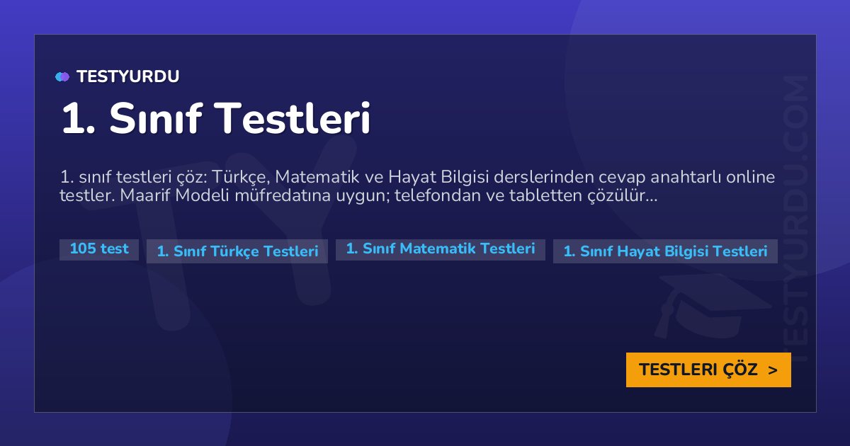 1. Sınıf Testleri 1 1. Sınıf Testleri