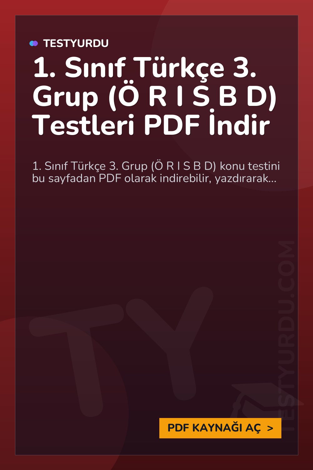 1. Sınıf Türkçe 3. Grup (Ö R I S B D) Testleri PDF İndir