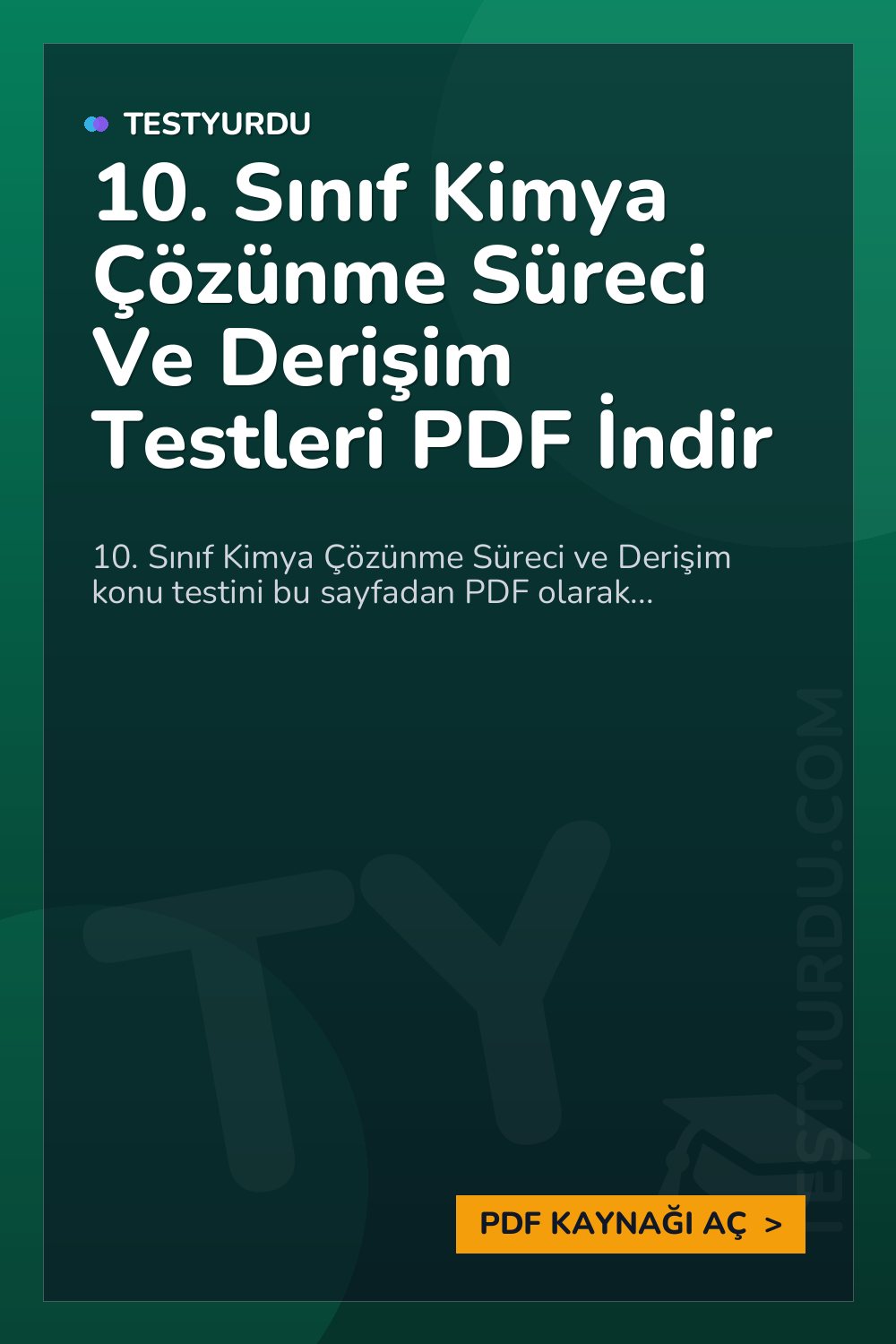 10. Sınıf Kimya Çözünme Süreci Ve Derişim Testleri PDF İndir