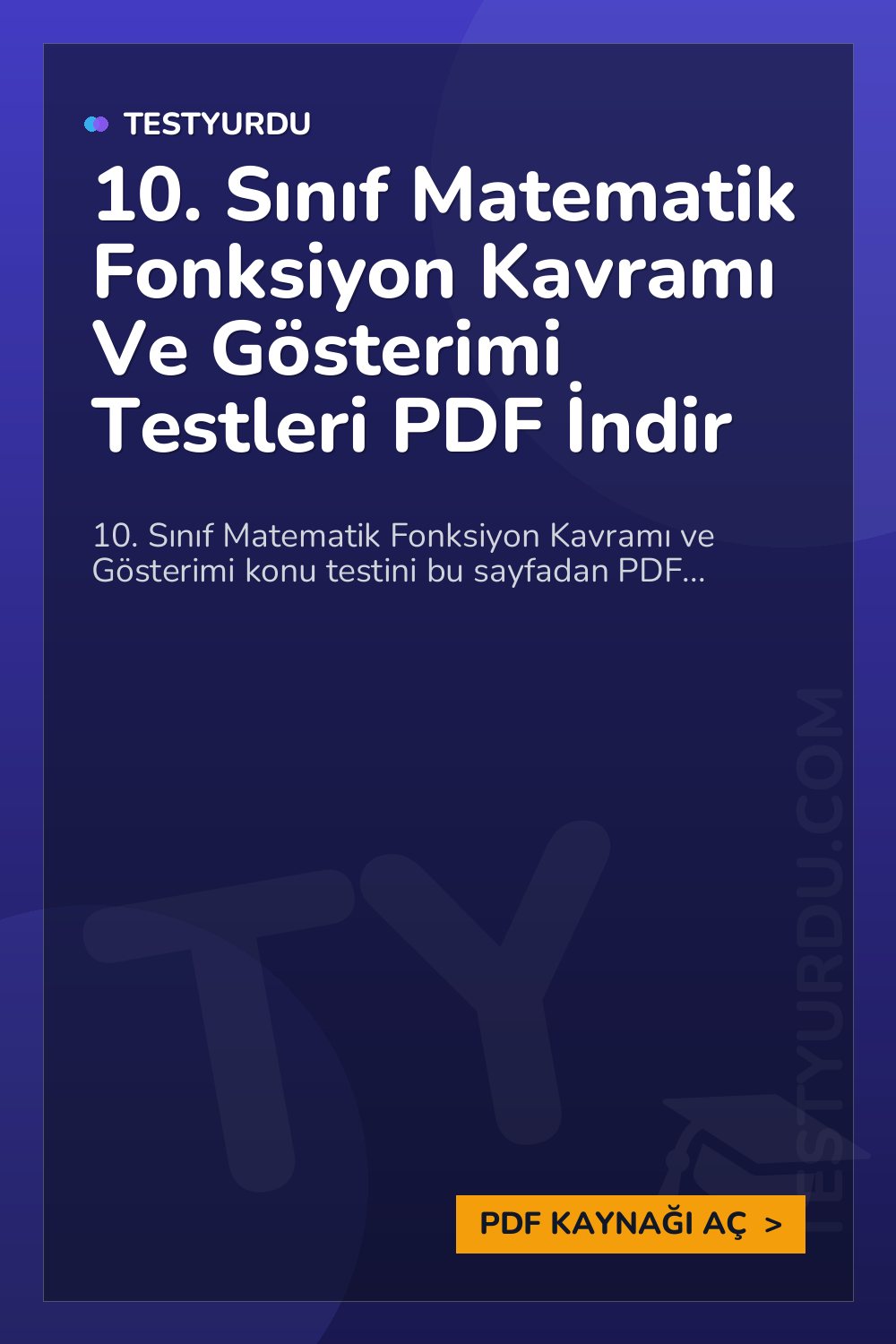 10. Sınıf Matematik Fonksiyon Kavramı Ve Gösterimi Testleri PDF İndir