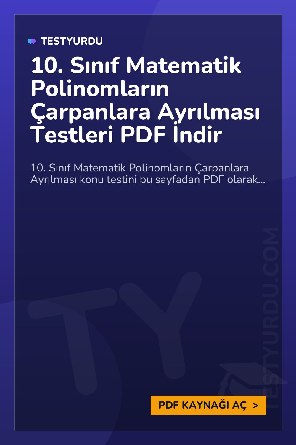 10. Sınıf Matematik Polinomların Çarpanlara Ayrılması Testleri PDF İndir