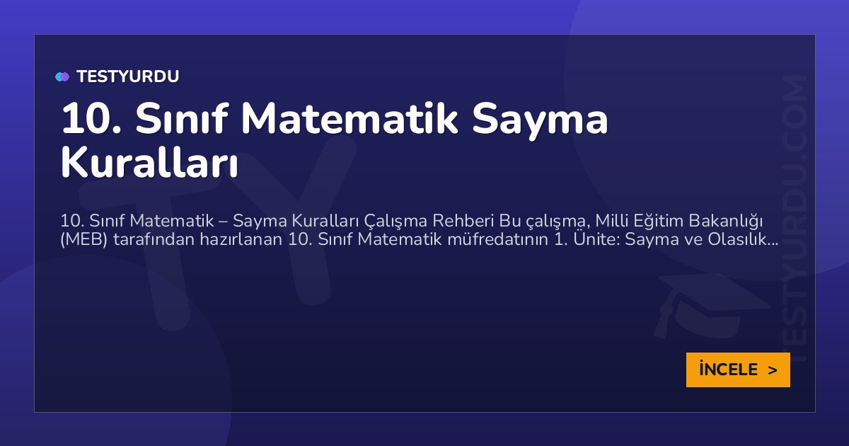 10. Sınıf Matematik Sayma Kuralları