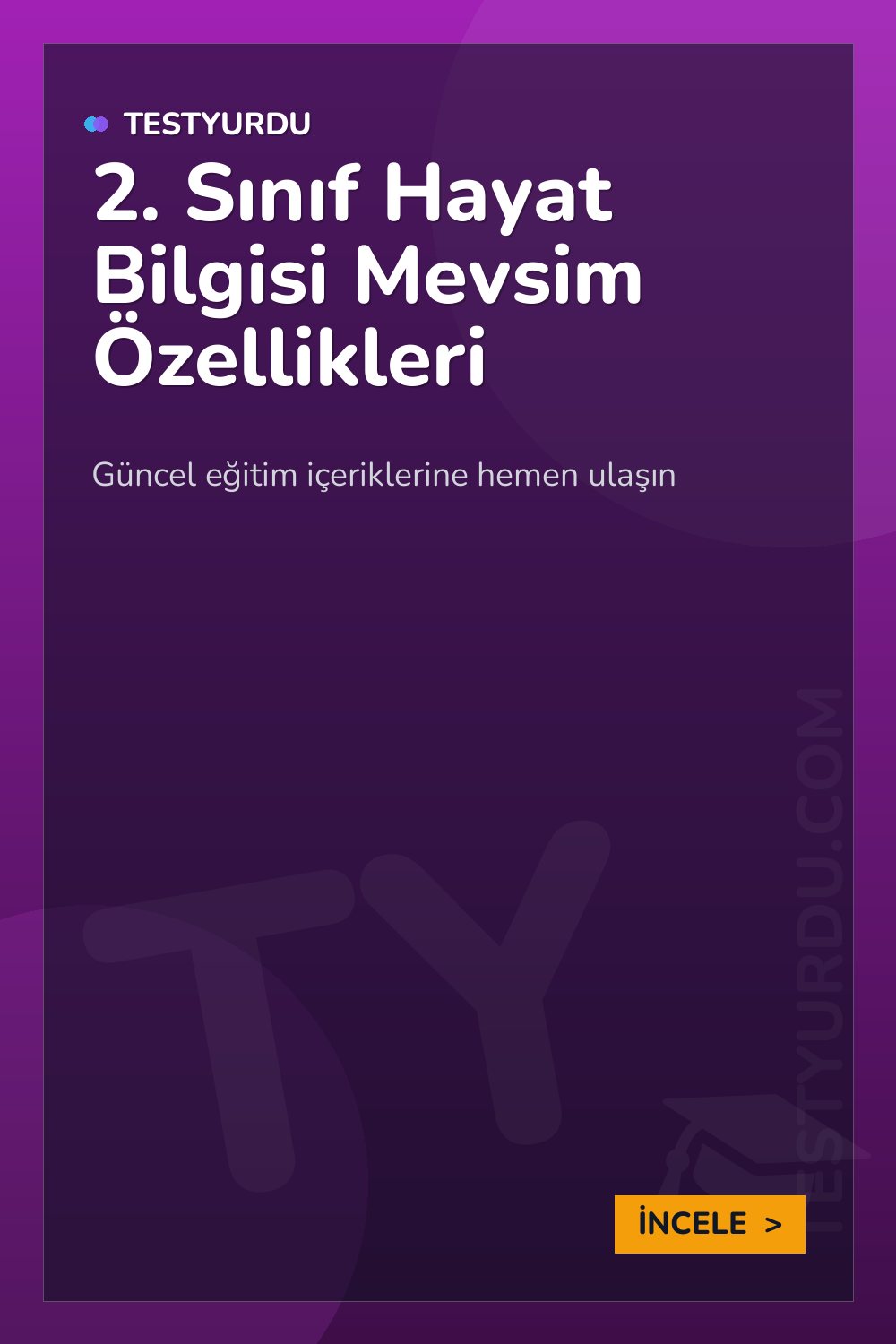 2. Sınıf Hayat Bilgisi Mevsim Özellikleri