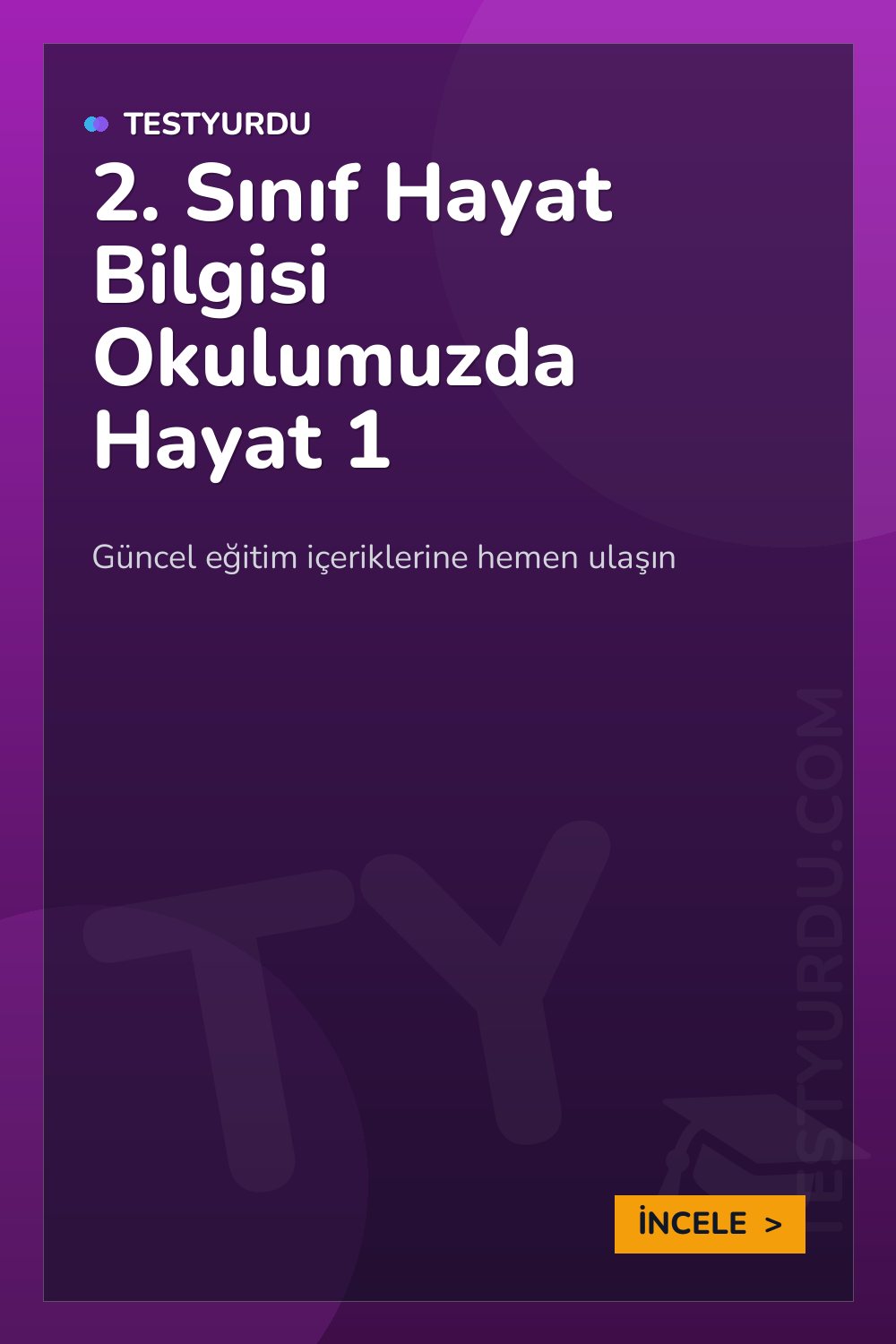 2. Sınıf Hayat Bilgisi Okulumuzda Hayat 1