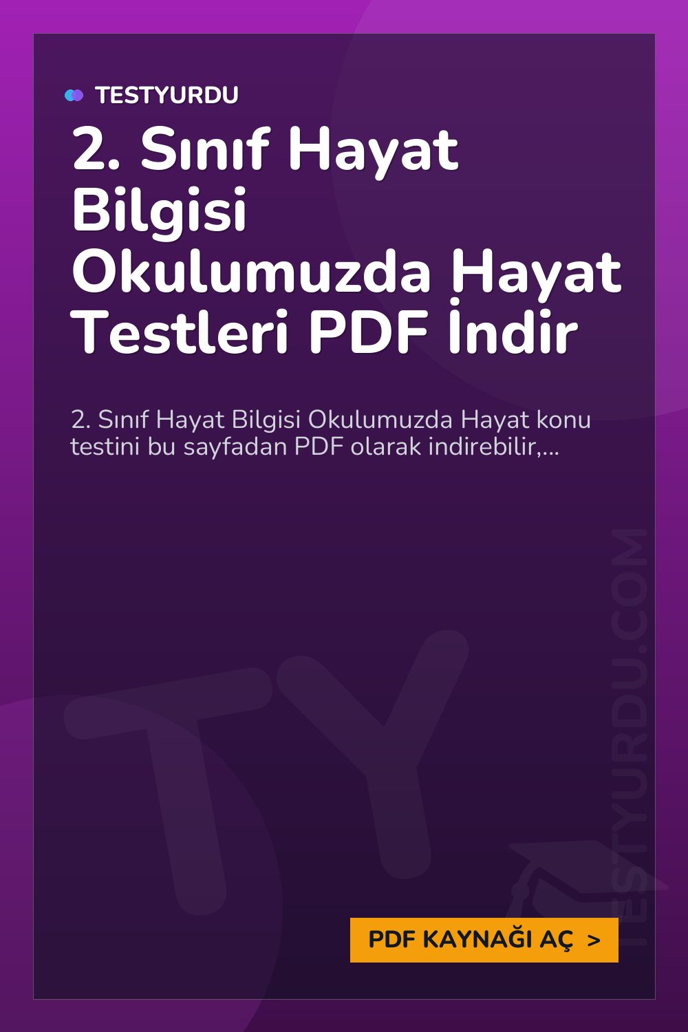 2. Sınıf Hayat Bilgisi Okulumuzda Hayat Testleri PDF İndir