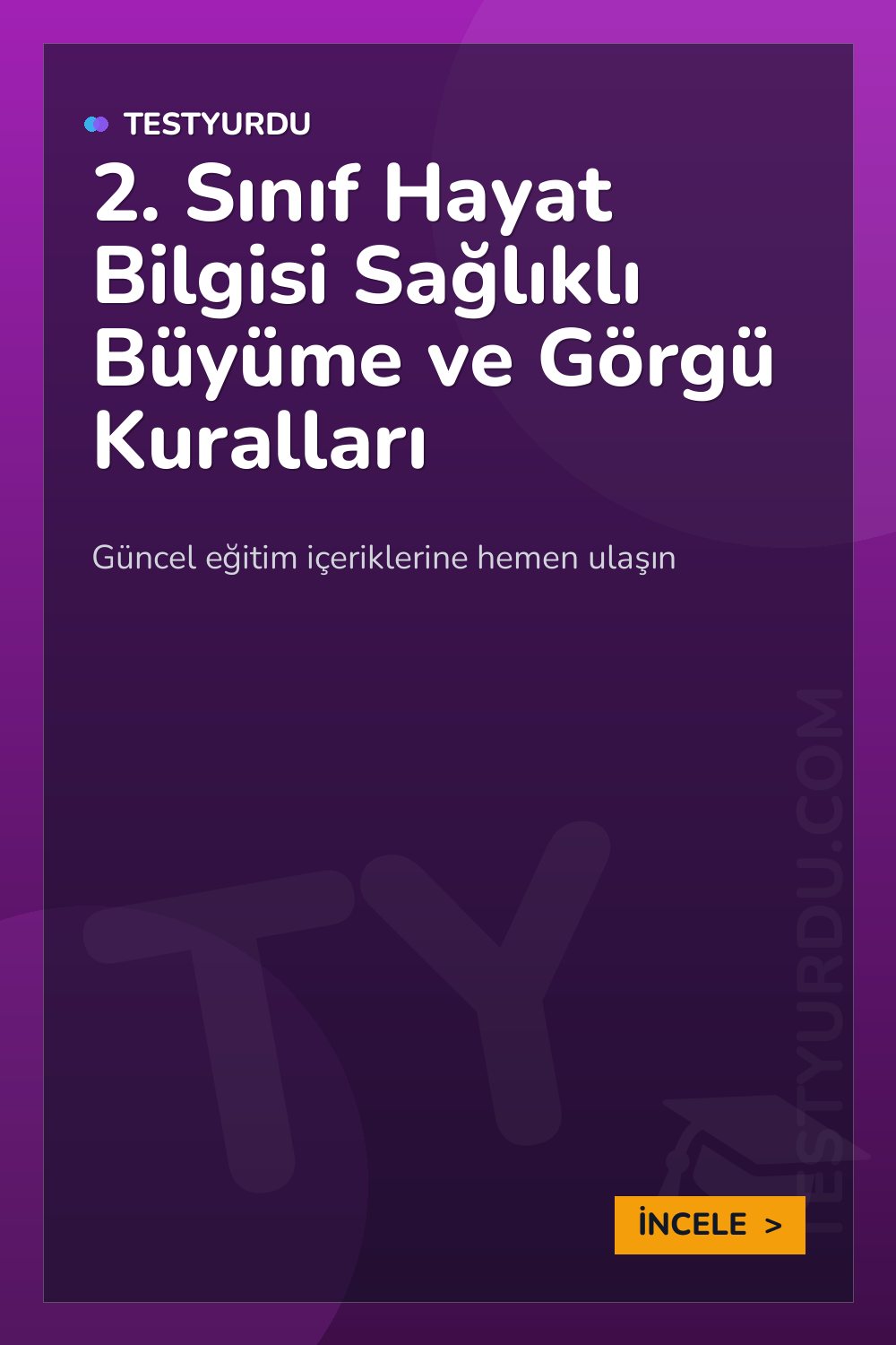 2. Sınıf Hayat Bilgisi Sağlıklı Büyüme ve Görgü Kuralları