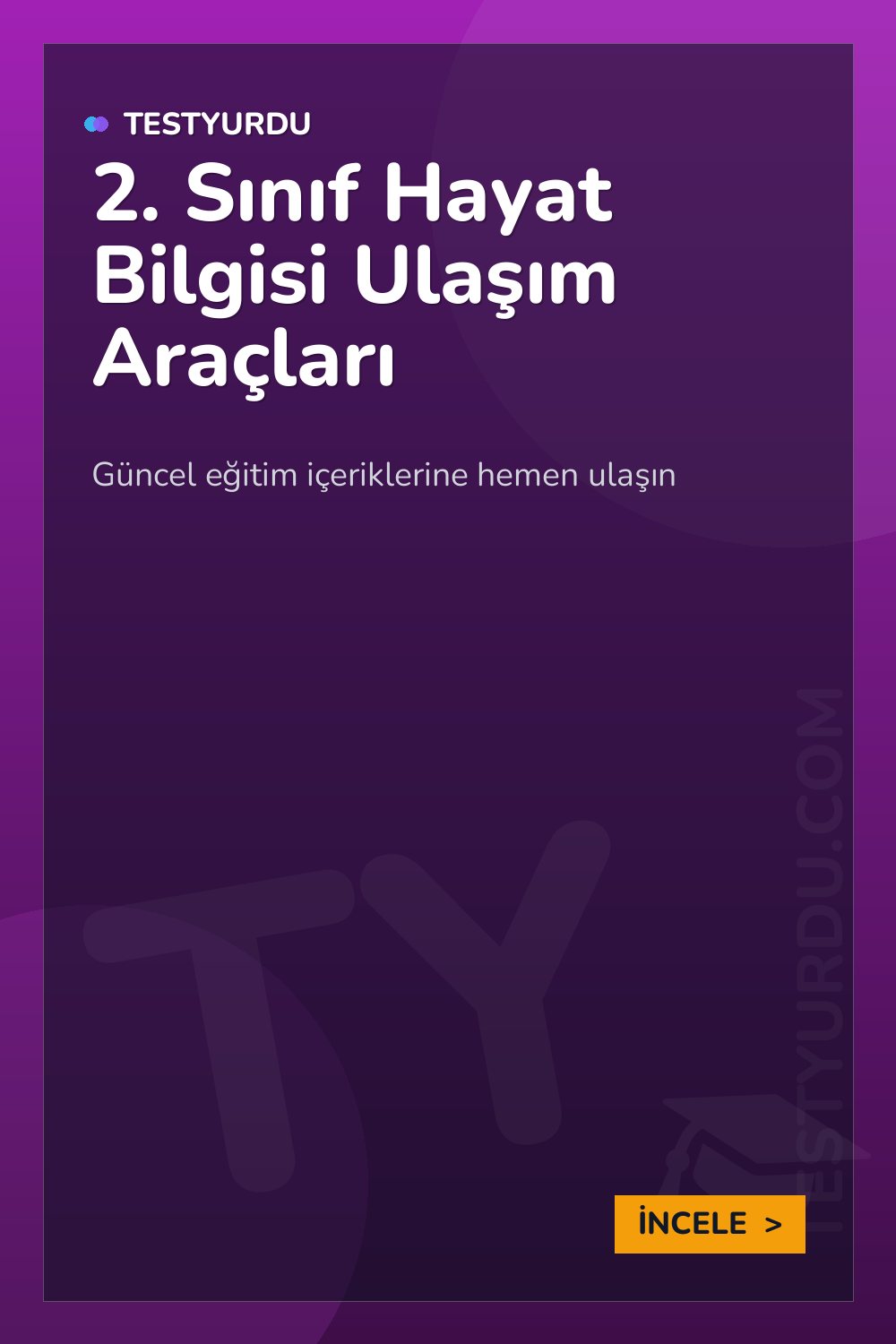 2. Sınıf Hayat Bilgisi Ulaşım Araçları