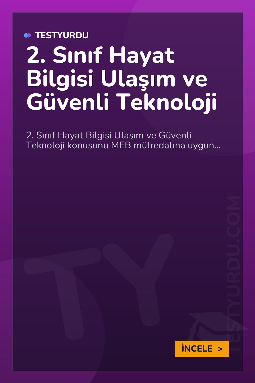 2. Sınıf Hayat Bilgisi Ulaşım ve Güvenli Teknoloji