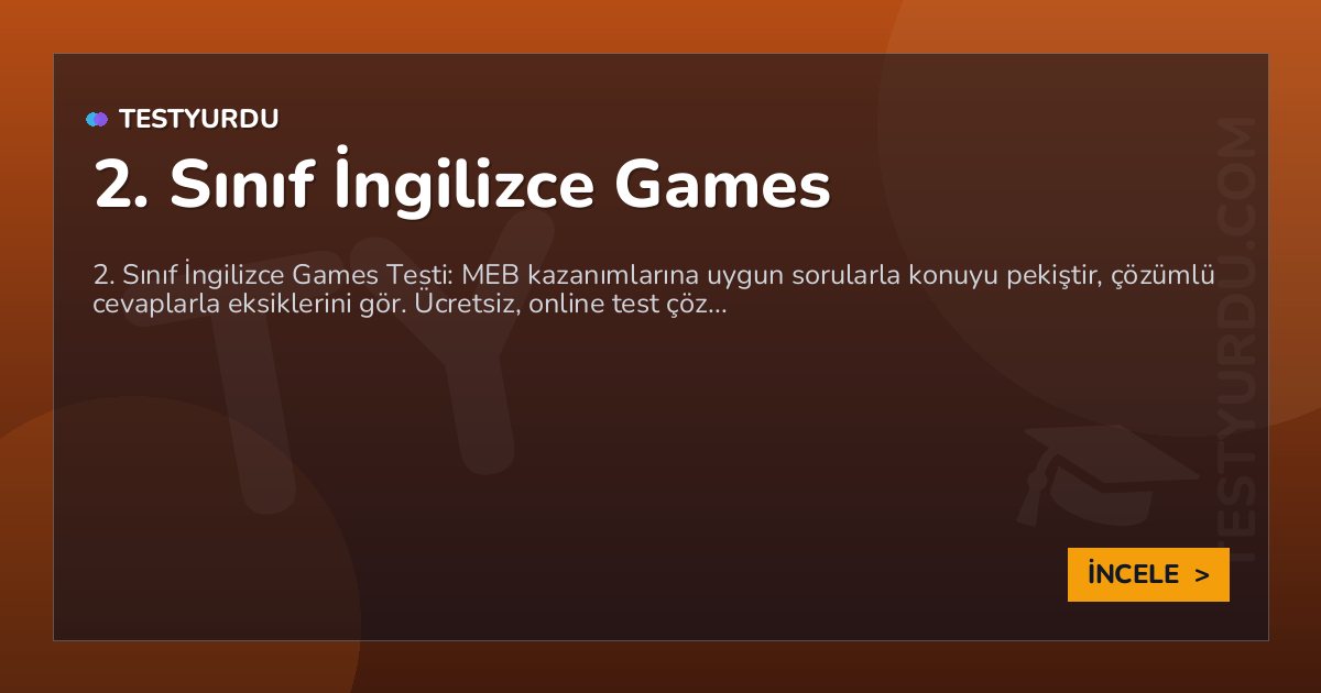 2. Sınıf İngilizce Games