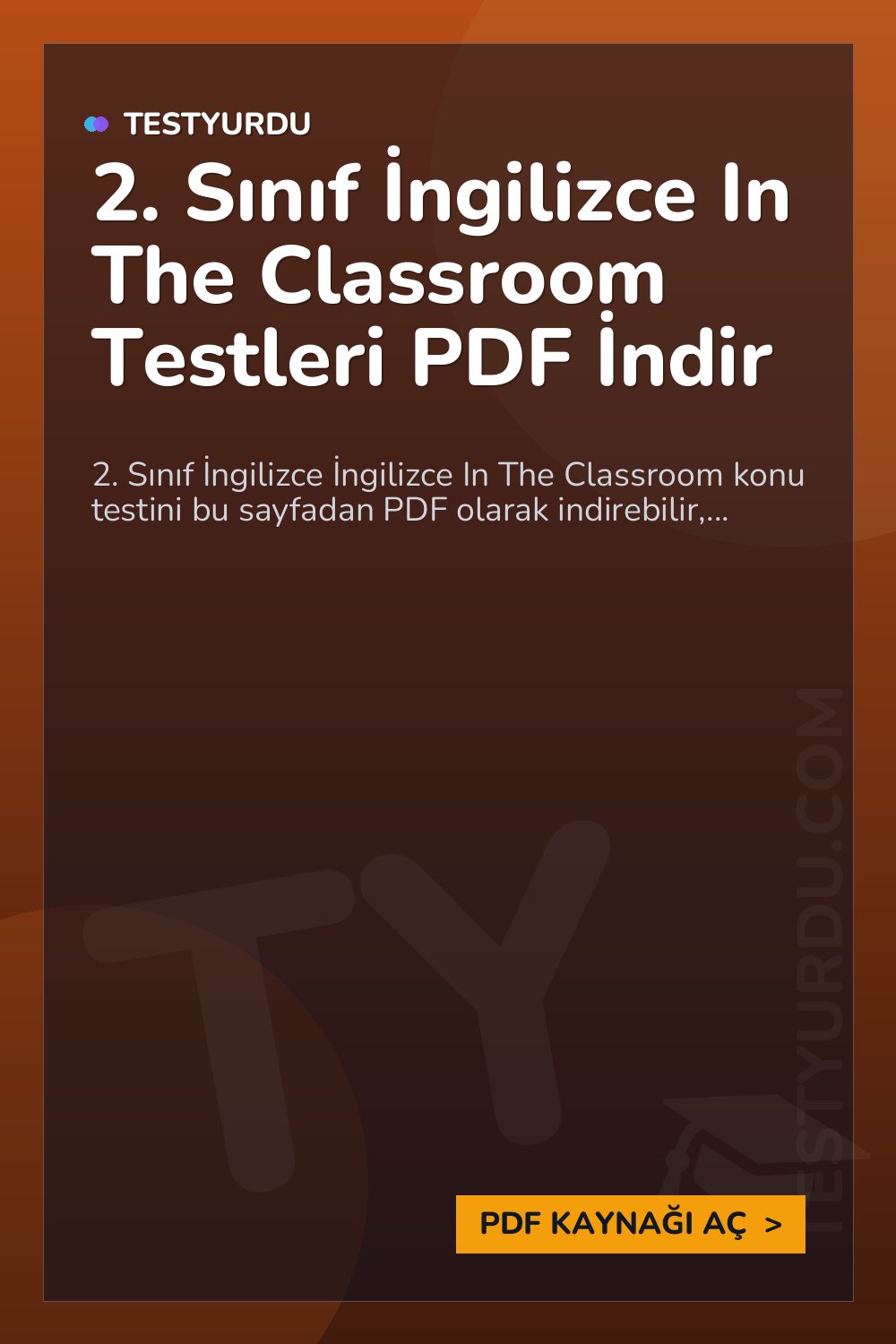 2. Sınıf İngilizce In The Classroom Testleri PDF İndir