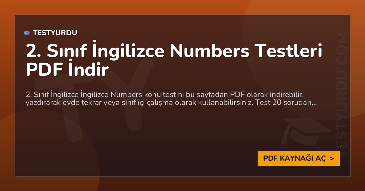 2. Sınıf İngilizce Numbers Testi PDF İndir 1 2. Sınıf İngilizce Numbers Testi PDF İndir