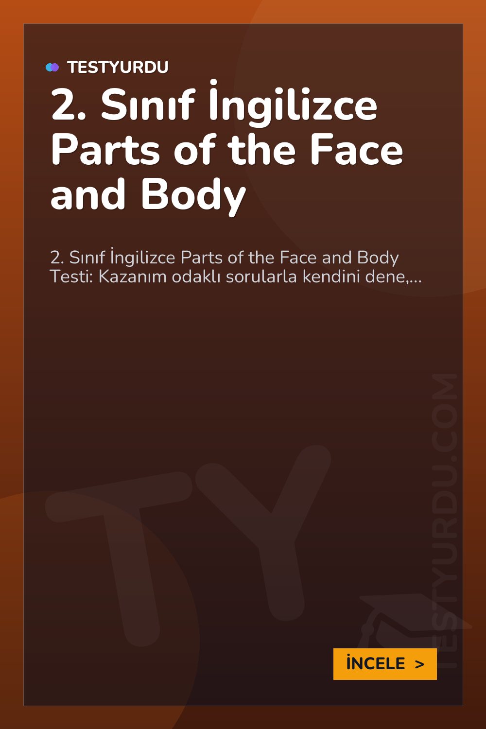 2. Sınıf İngilizce Parts of the Face and Body
