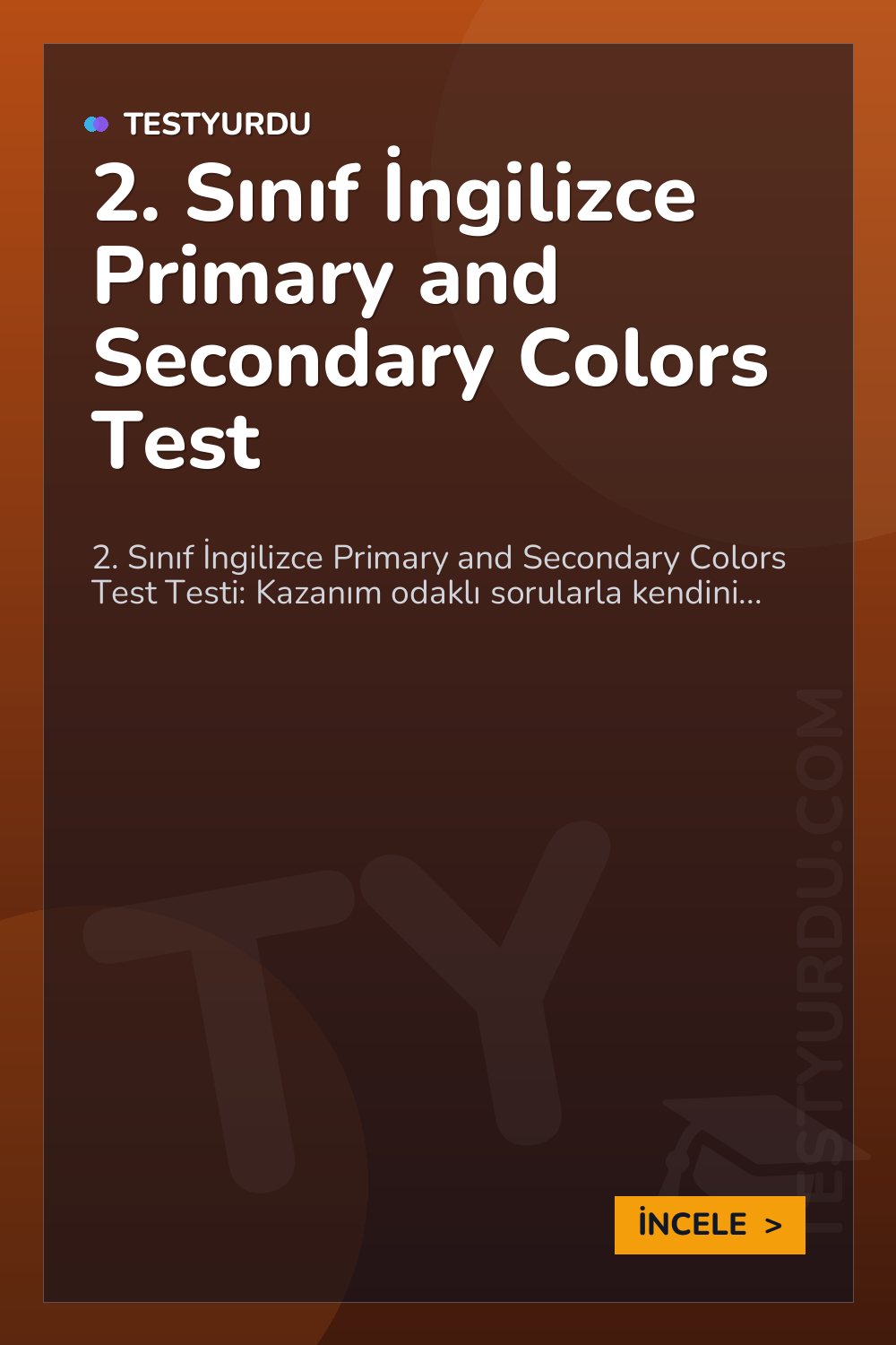 2. Sınıf İngilizce Primary and Secondary Colors Test