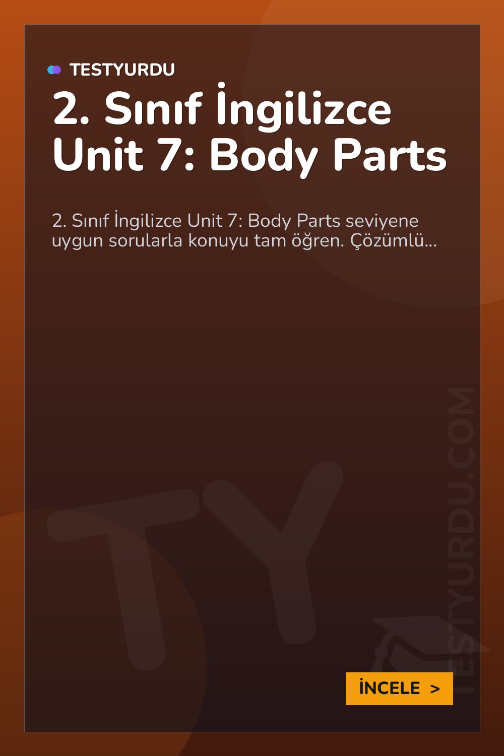 2. Sınıf İngilizce Unit 7: Body Parts