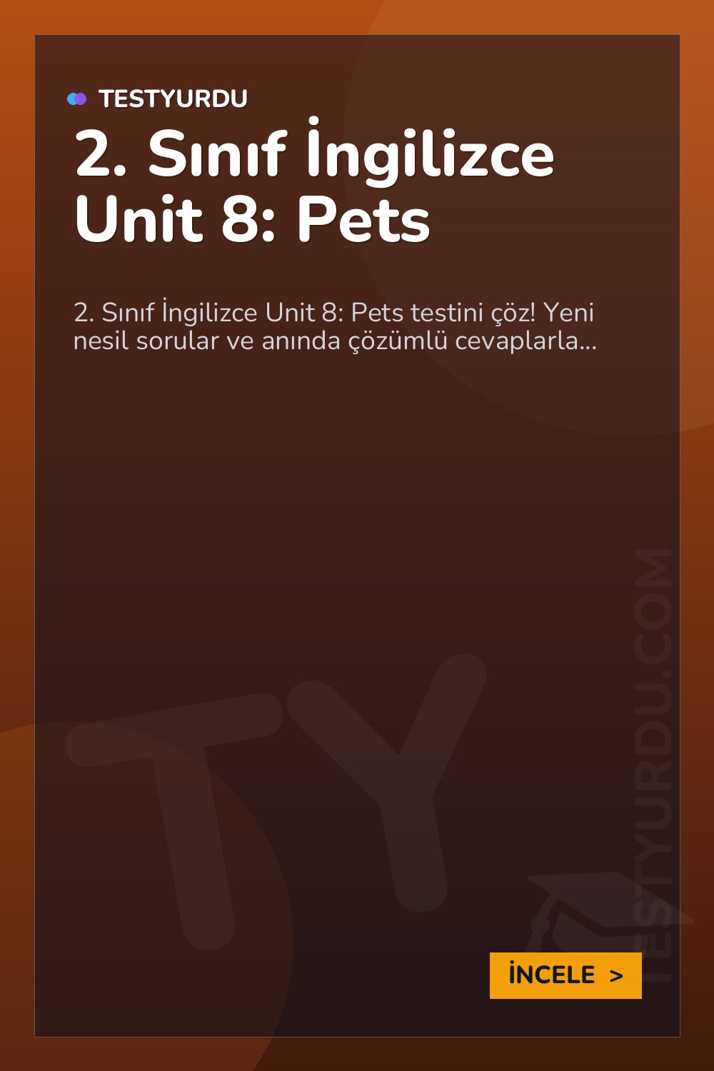 2. Sınıf İngilizce Unit 8: Pets