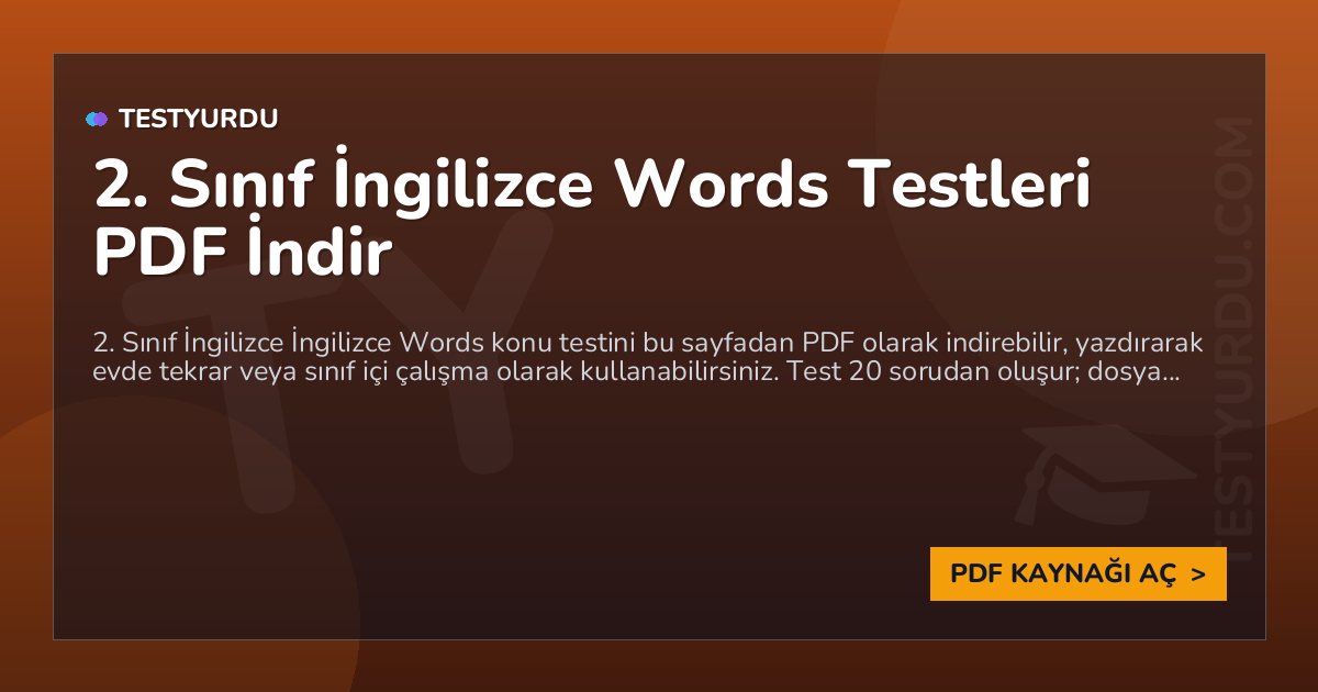2. Sınıf İngilizce Words Testleri PDF İndir 1 2. Sınıf İngilizce Words Testleri PDF İndir