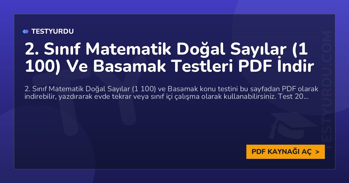 2. Sınıf Matematik Doğal Sayılar (1 100) Ve Basamak Testi PDF İndir 1 2. Sınıf Matematik Doğal Sayılar (1 100) Ve Basamak Testi PDF İndir