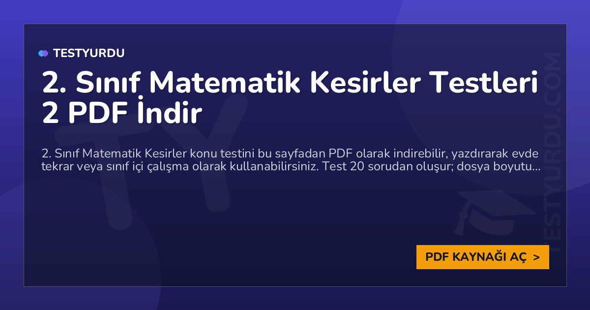 2. Sınıf Matematik Kesirler Testi 2 PDF İndir 1 2. Sınıf Matematik Kesirler Testi 2 PDF İndir
