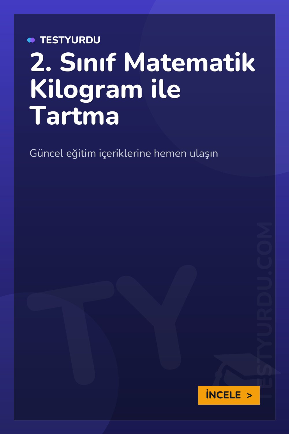 2. Sınıf Matematik Kilogram ile Tartma