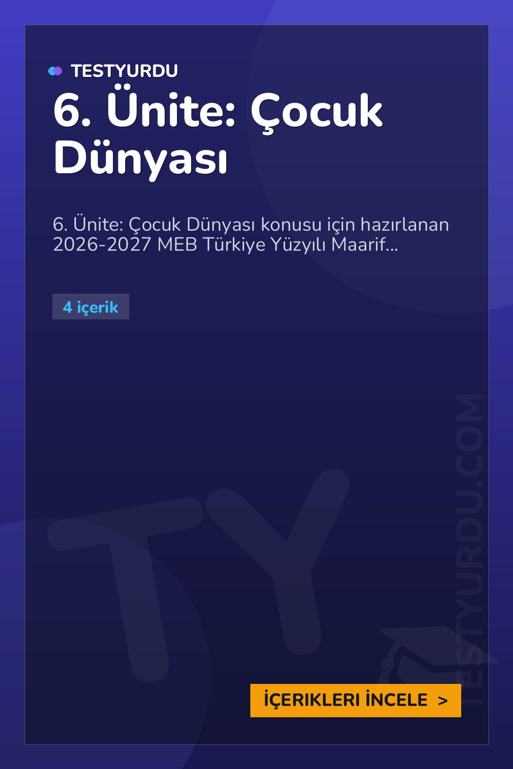 6. Ünite: Çocuk Dünyası
