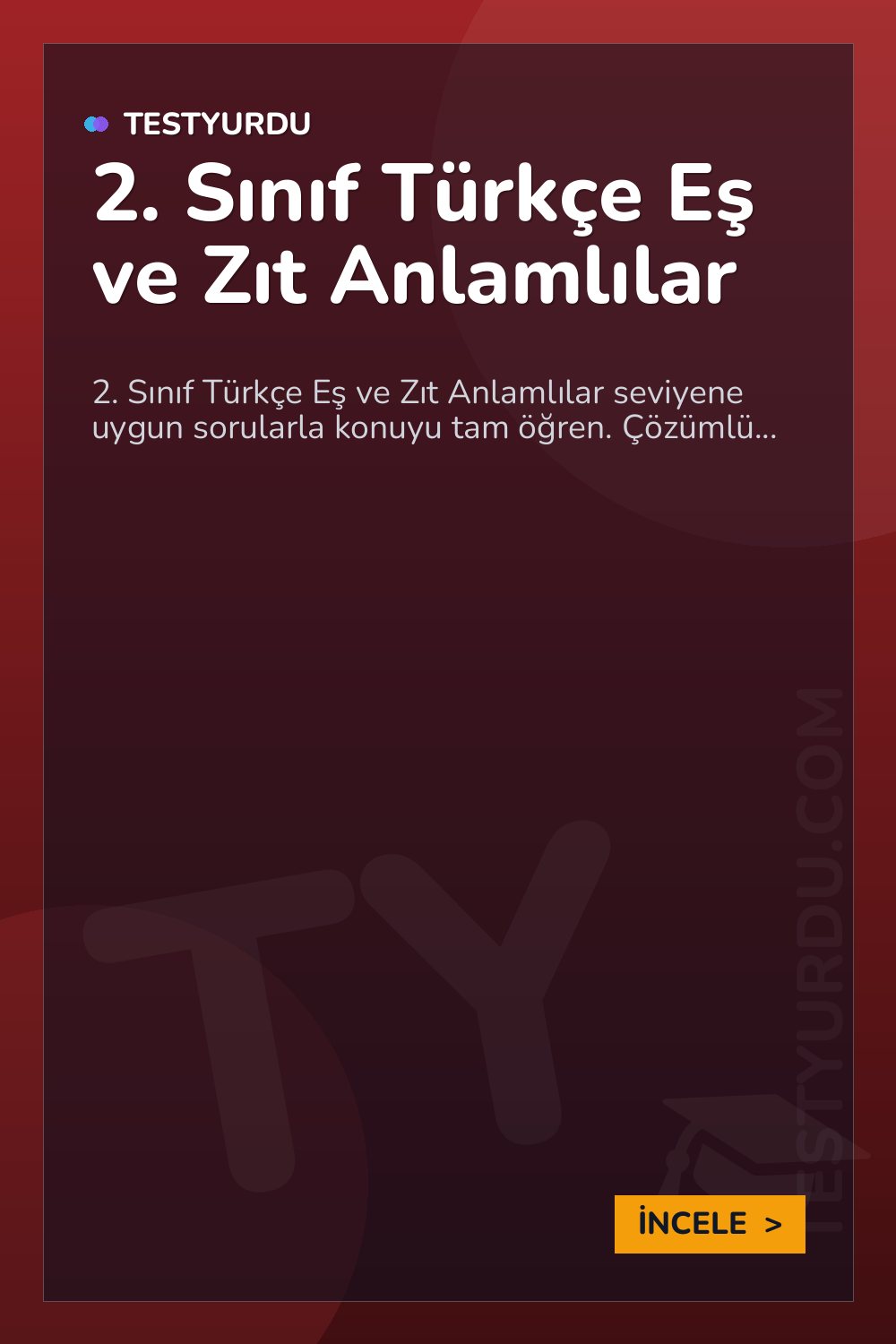 2. Sınıf Türkçe Eş ve Zıt Anlamlılar