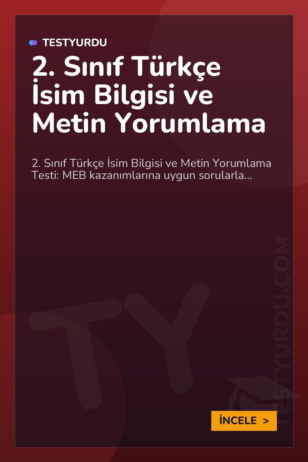 2. Sınıf Türkçe İsim Bilgisi ve Metin Yorumlama