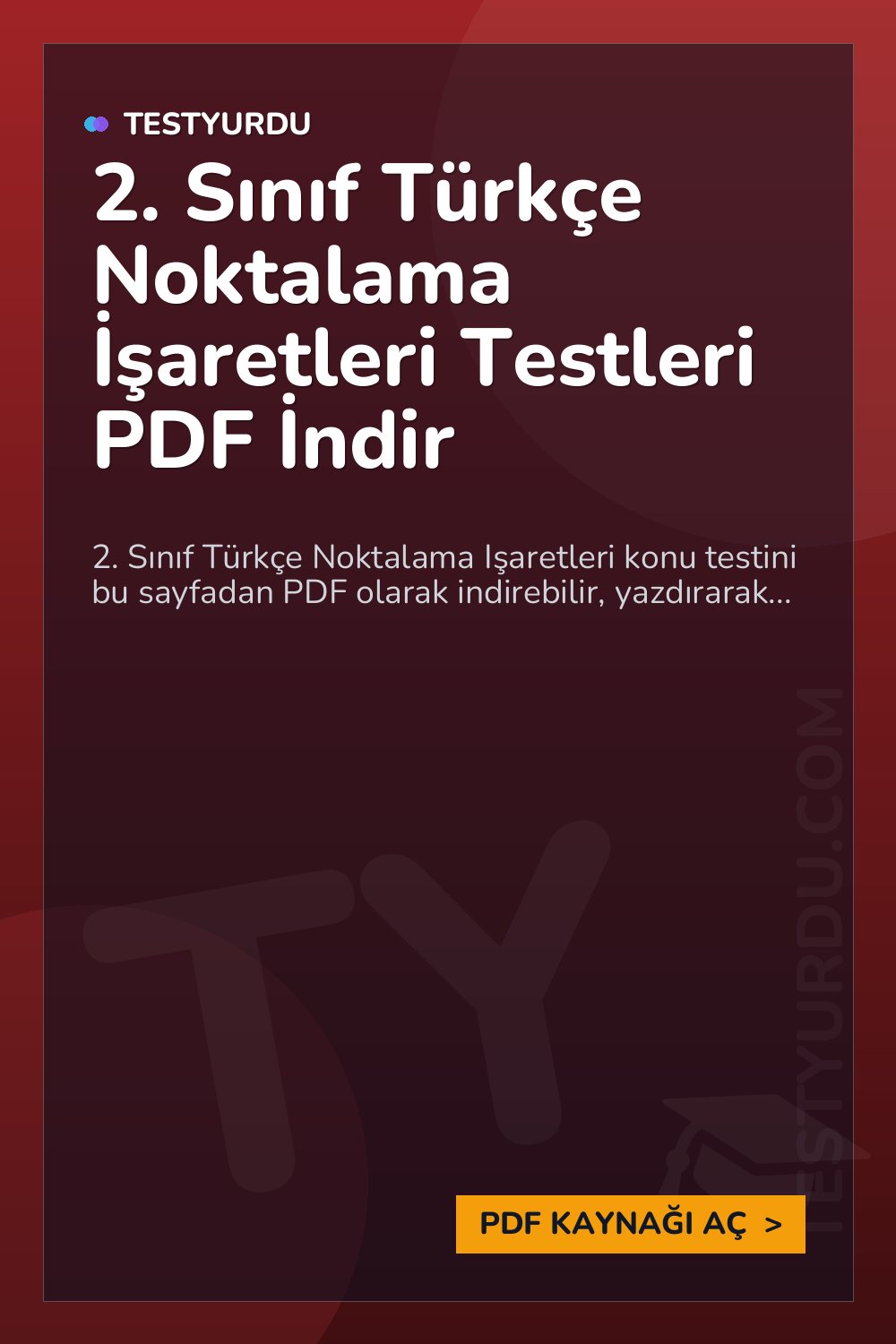 2. Sınıf Türkçe Noktalama İşaretleri Testleri PDF İndir