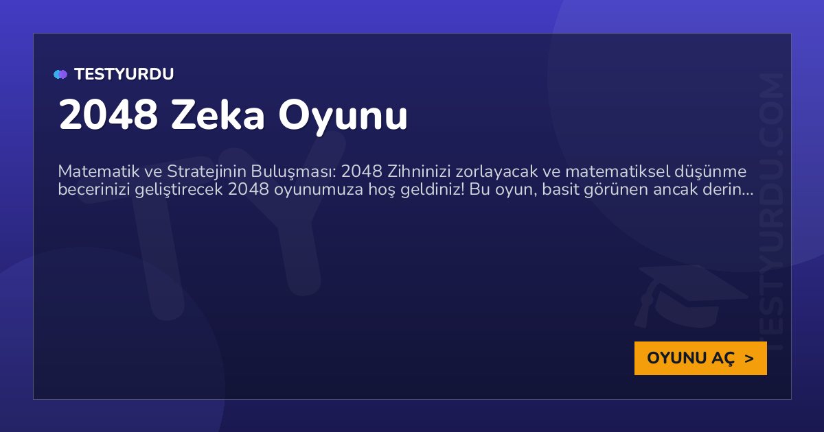 2048 Zeka Oyunu