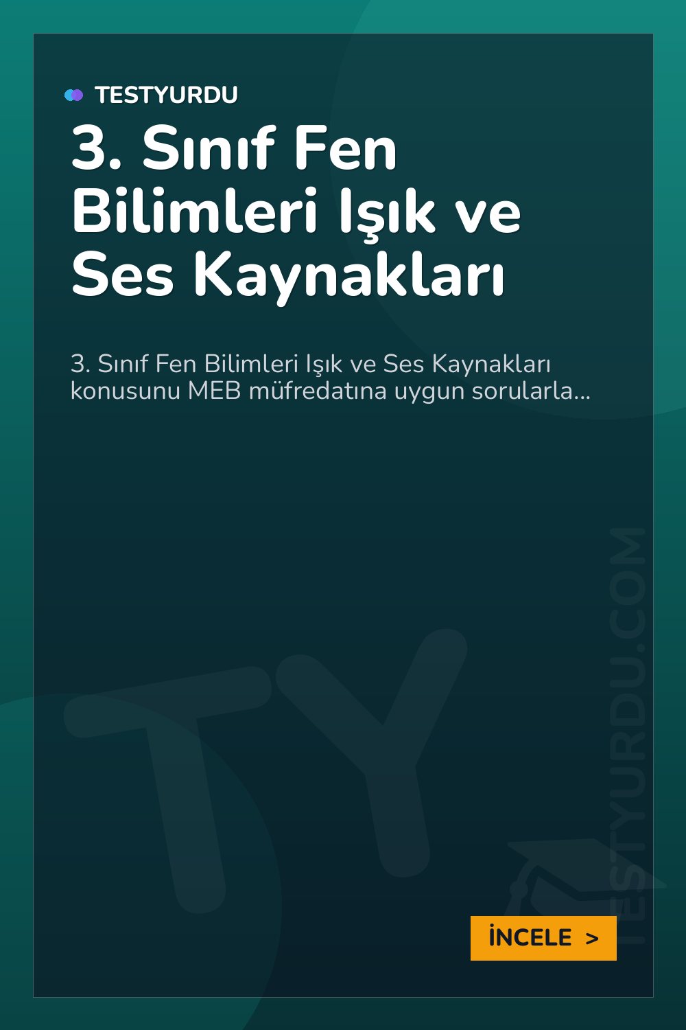 3. Sınıf Fen Bilimleri Işık ve Ses Kaynakları