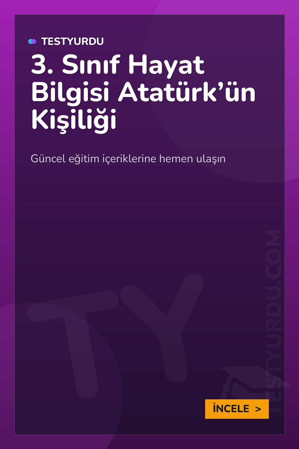 3. Sınıf Hayat Bilgisi Atatürk’ün Kişiliği
