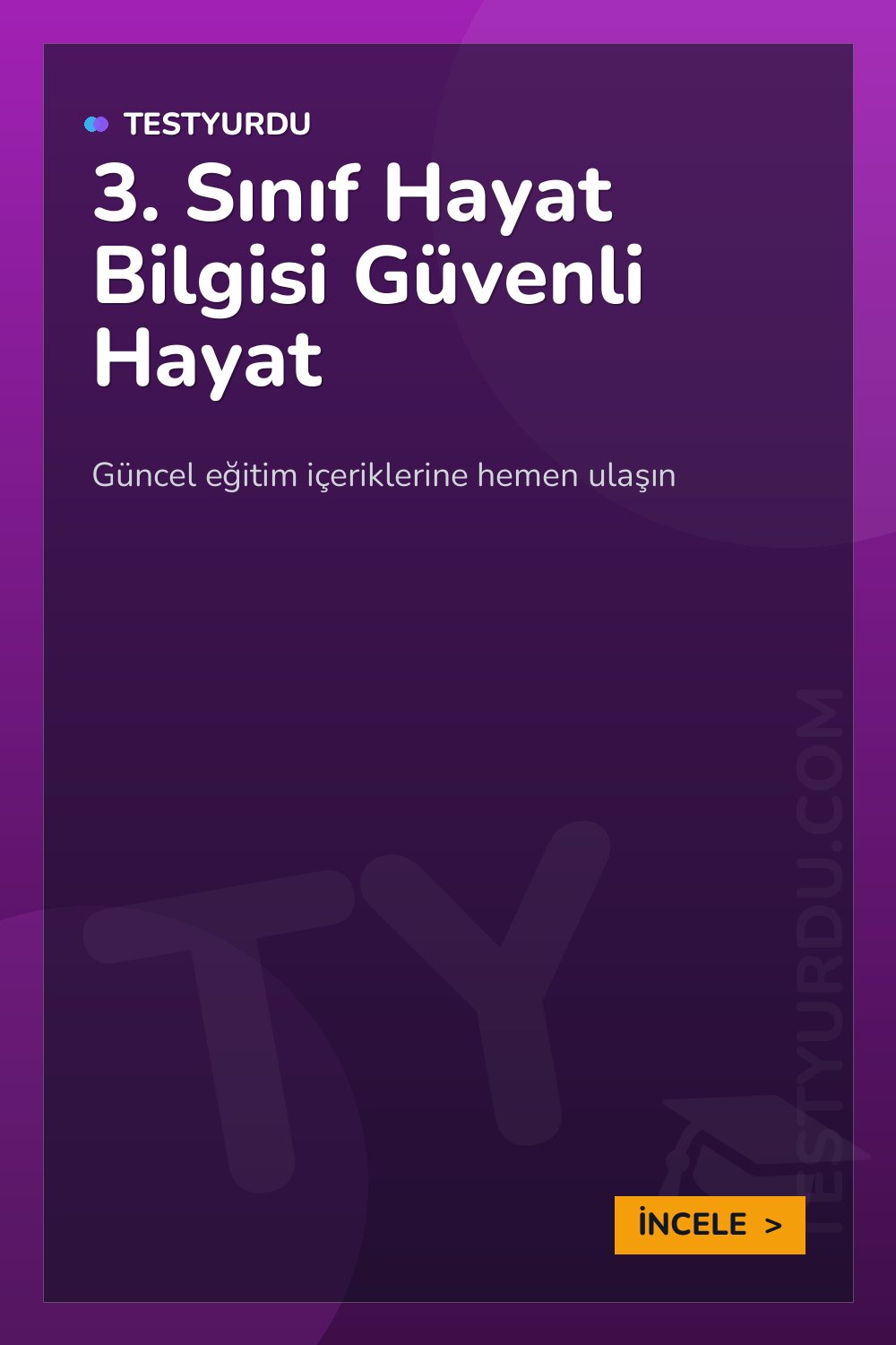 3. Sınıf Hayat Bilgisi Güvenli Hayat