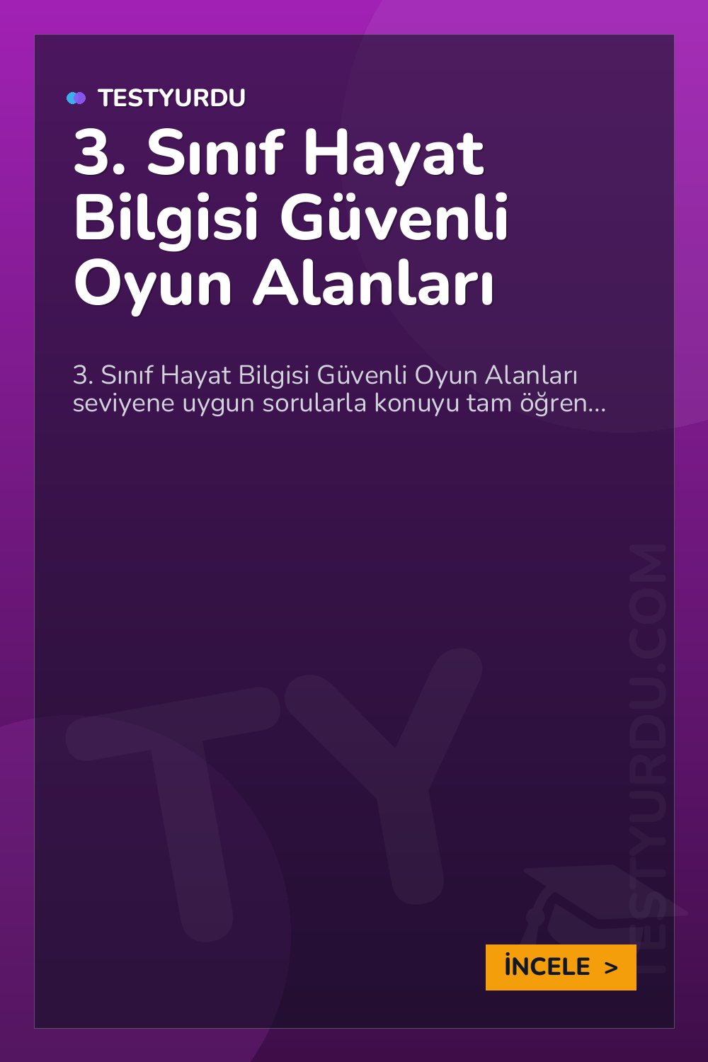 3. Sınıf Hayat Bilgisi Güvenli Oyun Alanları