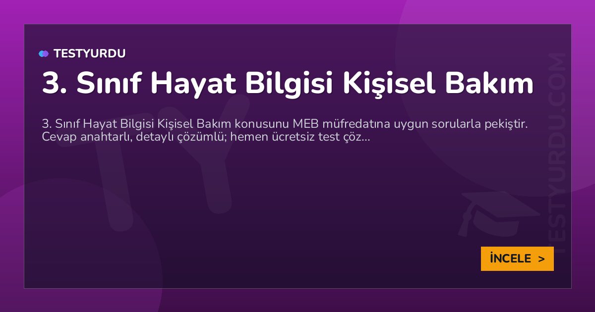 3. Sınıf Hayat Bilgisi Kişisel Bakım