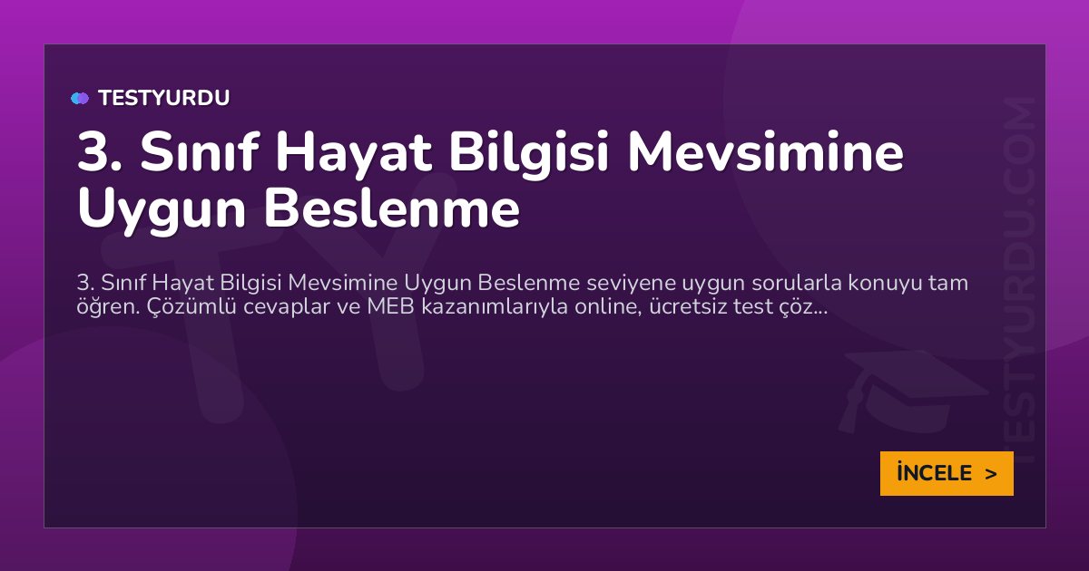 3. Sınıf Hayat Bilgisi Mevsimine Uygun Beslenme