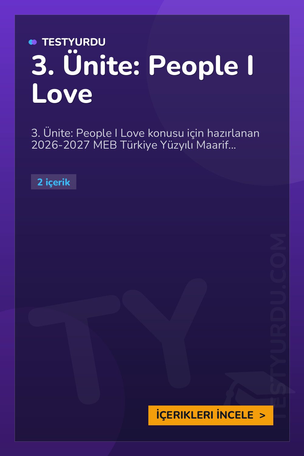 3. Ünite: People I Love