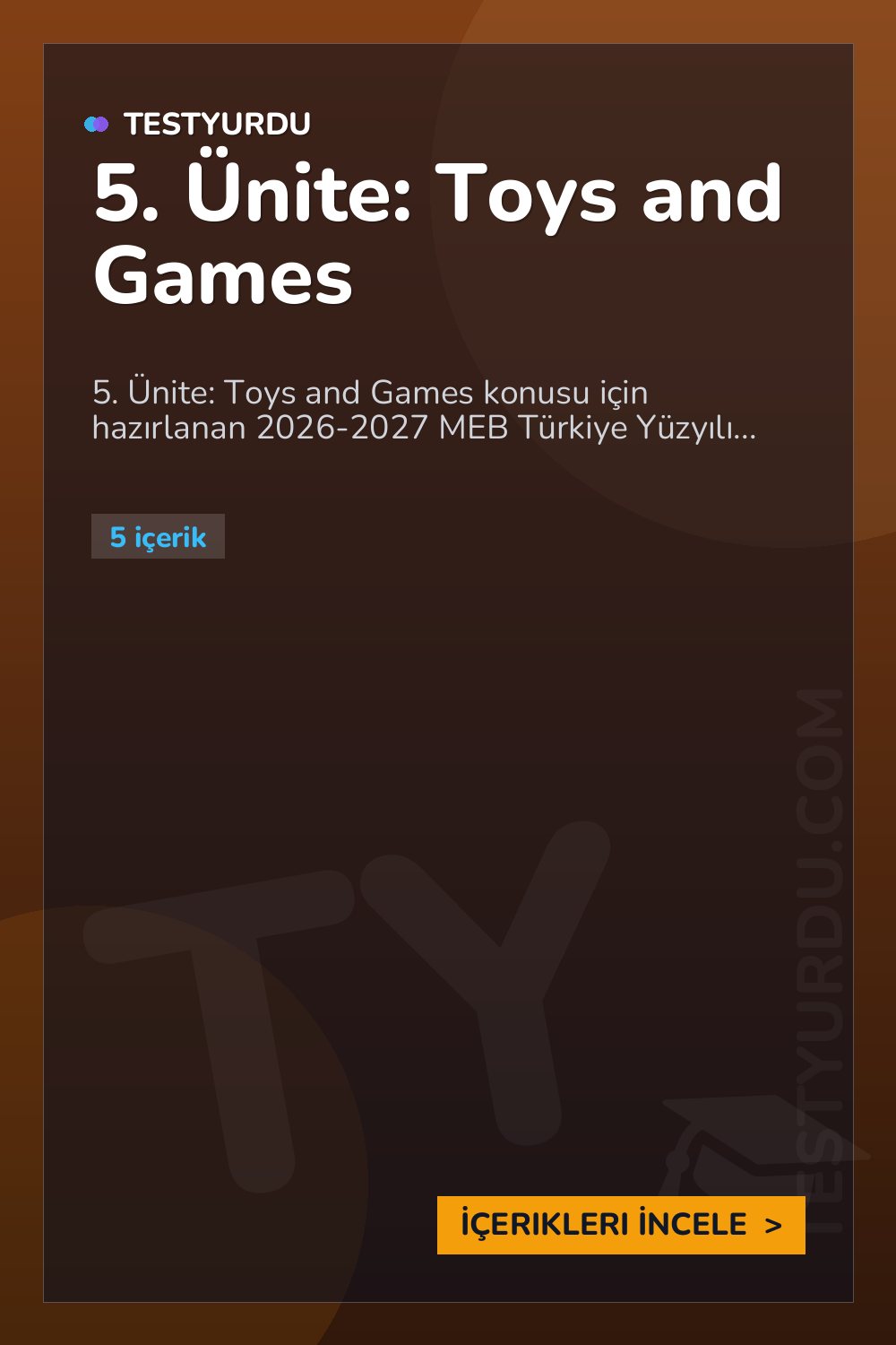 5. Ünite: Toys and Games