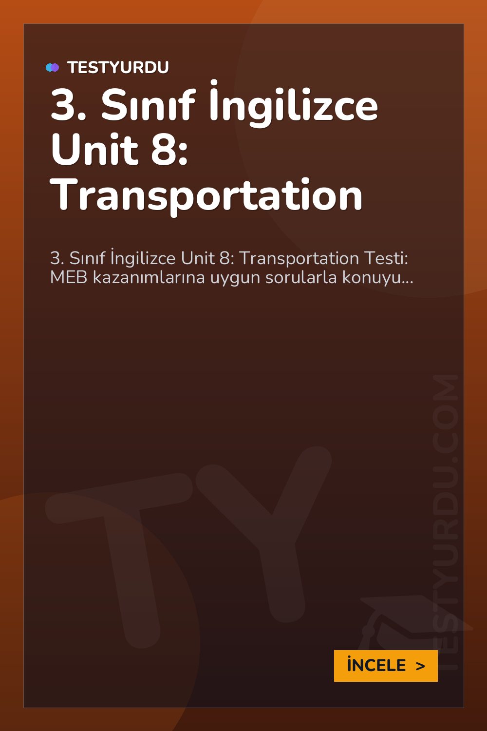 3. Sınıf İngilizce Unit 8: Transportation