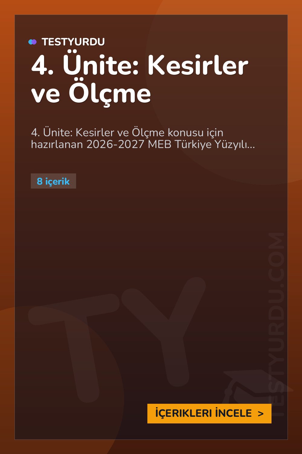 4. Ünite: Kesirler ve Ölçme