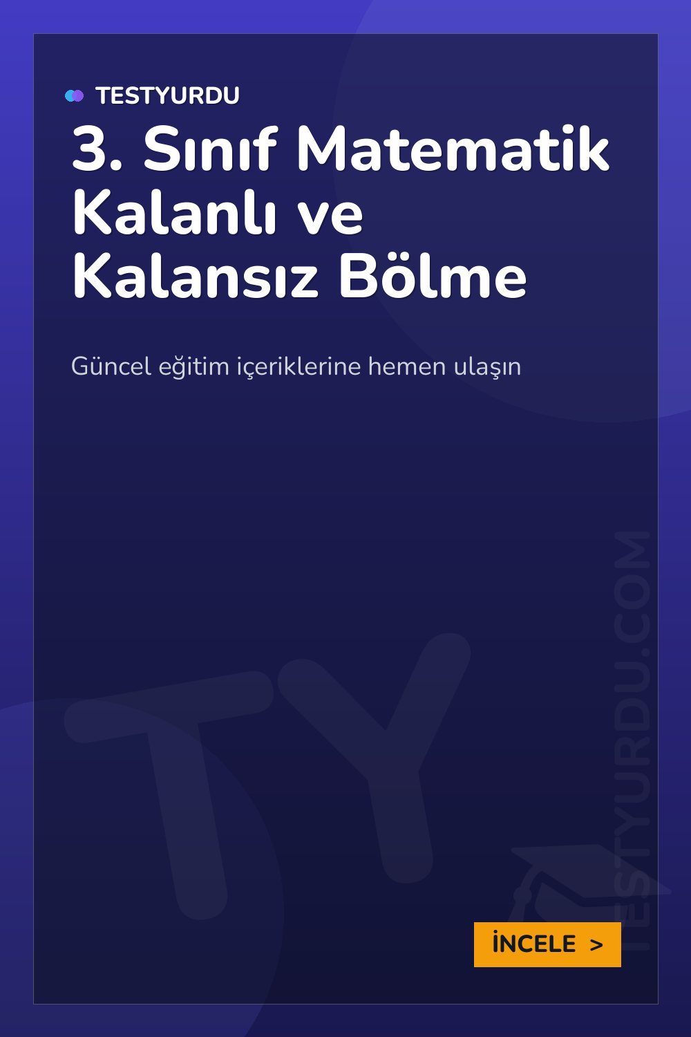 3. Sınıf Matematik Kalanlı ve Kalansız Bölme