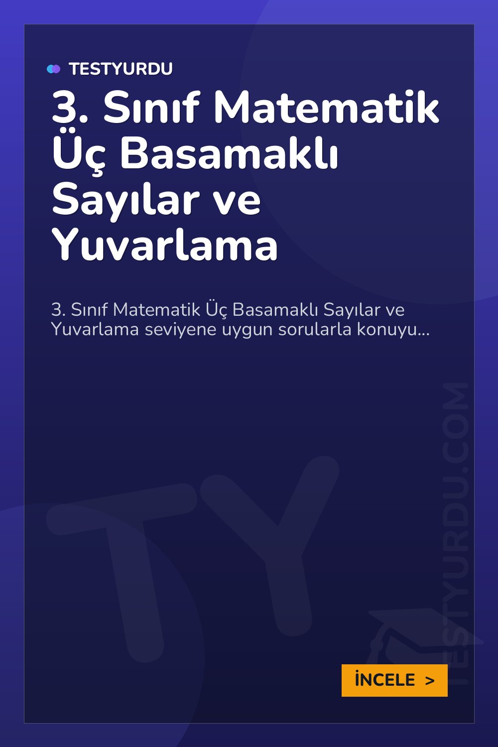 3. Sınıf Matematik Üç Basamaklı Sayılar ve Yuvarlama