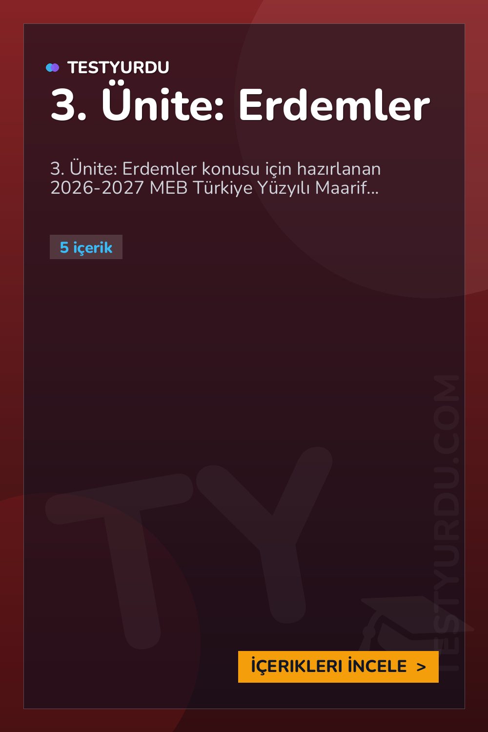 3. Ünite: Erdemler