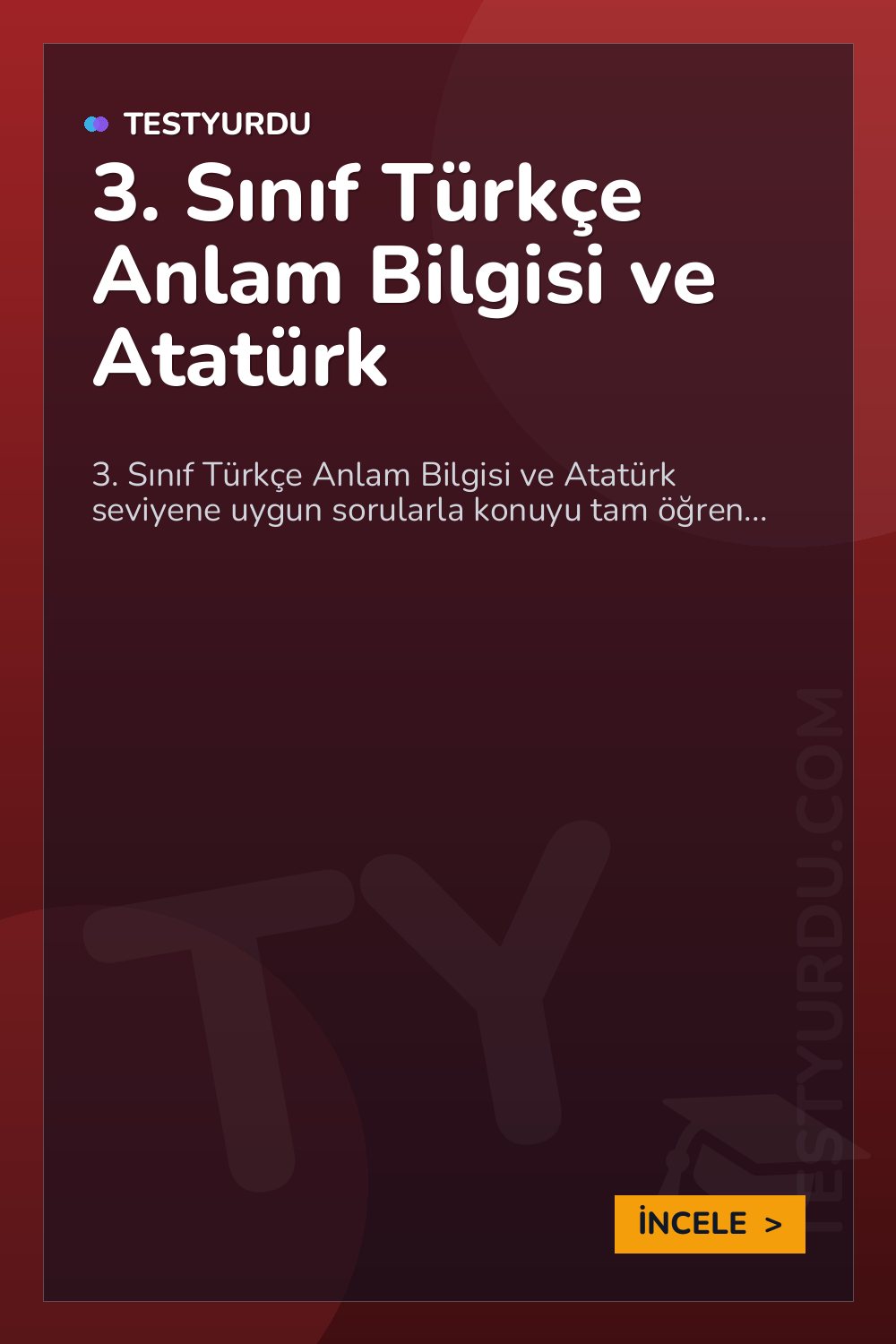 3. Sınıf Türkçe Anlam Bilgisi ve Atatürk
