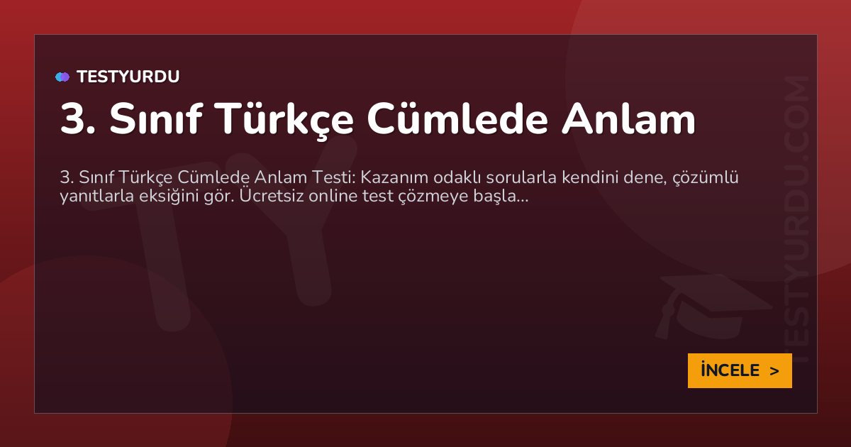 3. Sınıf Türkçe Cümlede Anlam 2 3. Sınıf Türkçe Cümlede Anlam