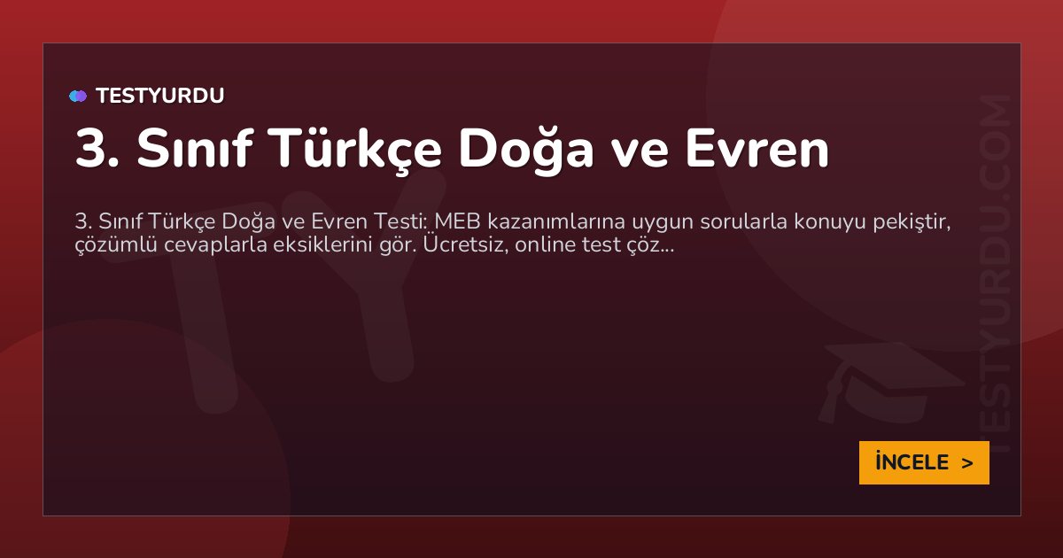 3. Sınıf Türkçe Doğa ve Evren