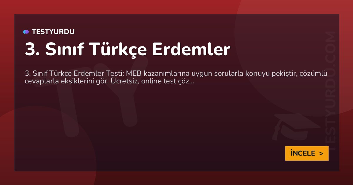 3. Sınıf Türkçe Erdemler 2 3. Sınıf Türkçe Erdemler