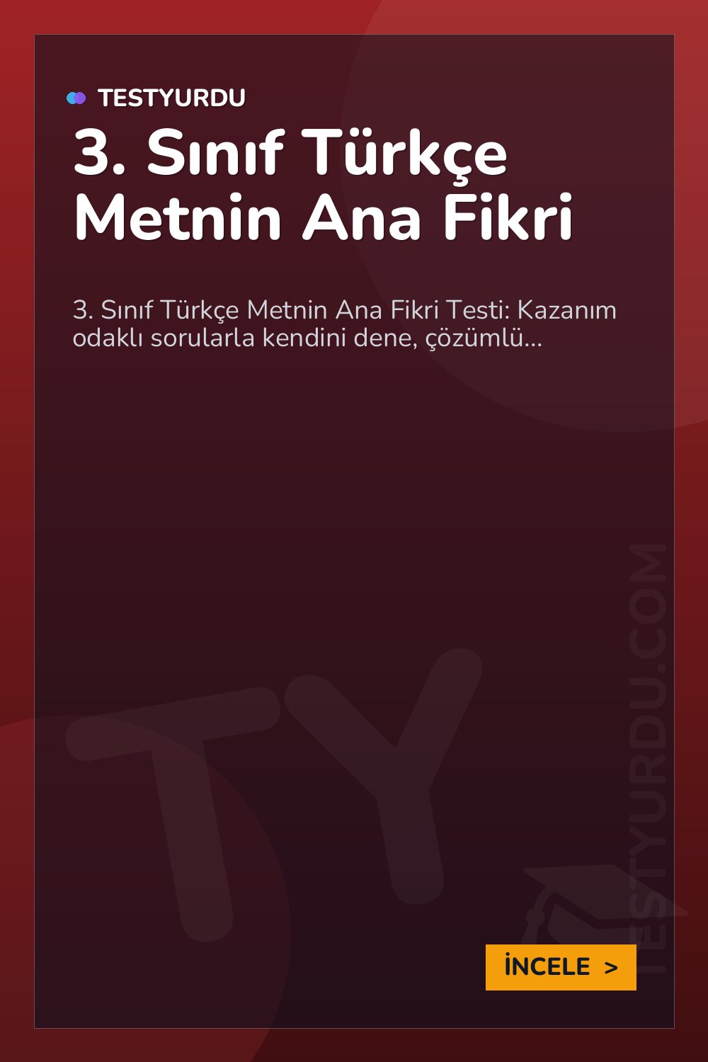 3. Sınıf Türkçe Metnin Ana Fikri